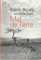 Hubert Reeves Avec Frédéric Lenoir. Mal De Terre. Seuil, 2003. - Sciences