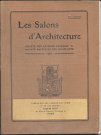 Société Nationale Des Beaux-Arts Et Artistes Français - Les Salons D'Architecture 1912 - Plans Et Photos - Art