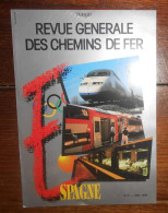 Revue Générale Des Chemins De Fer. N°6. Juin 1992 - Ferrocarril & Tranvías
