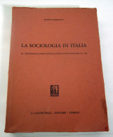 La Sociologia In Italia III Filippo Barbano Giappichelli 1987 - Droit Et économie