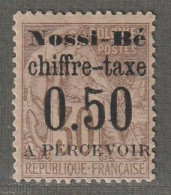 NOSSI-BE - TAXE - N°3 * (1891) 50c Sur 30c Brun - Signé - - Ungebraucht