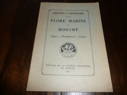 BRETAGNE FINISTERE INVENTAIRE DE LA FAUNE MARINE DE ROSCOFF ALGUES CHAMPIGNONS LICHENS EDITIONS STATION BIOLOGIQUE 1964 - Sciences