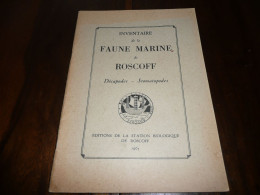 BRETAGNE FINISTERE INVENTAIRE DE LA FAUNE MARINE DE ROSCOFF DECAPODES STOMATOPODES EDITIONS STATION BIOLOGIQUE 1965 - Sciences
