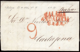 Málaga - Prefilatelia - Málaga PE 16R - 1834 - Carta A Cartagena + Indicación "Balear" + Porteo "9" - ...-1850 Prefilatelia