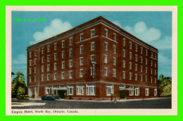 NORTH BAY, ONTARIO - EMPIRE HOTEL - ANIMATED OLD CARS -  PHOTOGELATINE ENGRAVING CO LTD- - North Bay