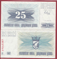 Bosnie-Herzegovine-- 25 Dinara --1992    ---UNC --(367) - Bosnien-Herzegowina