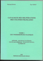 Catalogue Des Oblitérations : Possessions Du Pacifique (Venot 1989) (SN 2721) - Colonies Et Bureaux à L'Étranger