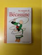 BD  LES  VOYAGES  DE  BECASSINE - Bécassine