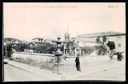 VIANA DO CASTELO-Almas Da Egreja Velha(o Mais Antigo Templo Da Cidade(Edição Da Papelaria Central-Serie II)carte Postale - Viana Do Castelo