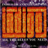 Indigo 5th Anniversary Box - All The Blues You Need. 3 X CD - Jazz