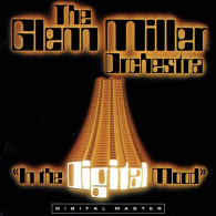 The Glenn Miller Orchestra - In The Digital Mood. CD - Jazz