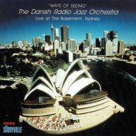 The Danish Radio Jazz Orchestra - Ways Of Seeing (Live At The Basement, Sydney). CD - Jazz