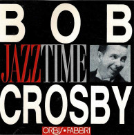 Bob Crosby - Bob Crosby. Jazz Time. CD - Jazz