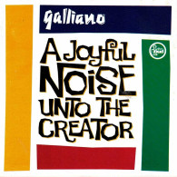 Galliano - A Joyful Noise Unto The Creator. CD - Jazz