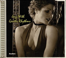 Jazz With Gentle Rhythms. CD - Jazz