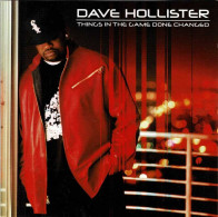 Dave Hollister - Things In The Game Done Changed. CD - Jazz