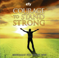 EFY 2010. Courage To Stand Strong. CD - Country Et Folk