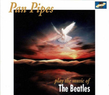 Pan Pipes Play The Music Of The Beatles. CD - Country Y Folk