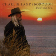 Charlie Landsborough - Heart And Soul. CD - Country Y Folk