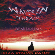 Benidrums - Waves In The Air (Ibiza Drum's Dance). CD - Country Y Folk