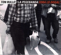 Ton Rulló I La Pegebanda - Fora Lo Dogal!. CD - Country Y Folk