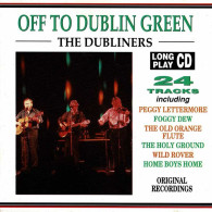 The Dubliners - Off To Dublin Green. CD - Country & Folk