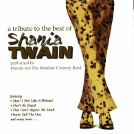 Mariah And The Absolute Country Band - A Tribute To The Best Of Shania Twain. CD - Country En Folk