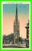 TORONTO, ONTARIO - ST JAMES CATHEDRAL - TRAVEL IN 1921 - THE VALENTINE & SONS UNITED PUB. CO LTD - - Toronto