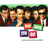 That Thing You Do! - Original Motion Picture Soundtrack. CD - Musique De Films