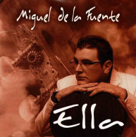 Miguel De La Fuente - Ella. CD - Autres - Musique Espagnole