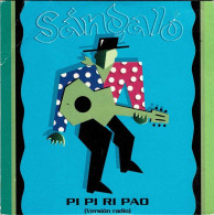 Sándalo - Pi Pi Ri Pao (versión Radio). CD Single - Otros - Canción Española