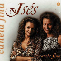 Isés - Canela Fina. CD - Autres - Musique Espagnole