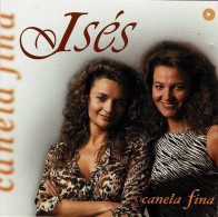 Isés - Canela Fina. CD - Otros - Canción Española