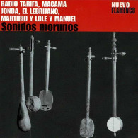 Radio Tarifa, Macama Jonda, El Lebrijano, Martirio Y Lole Y Manuel - Sonidos Morunos. CD - Andere - Spaans