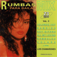 Rumbas Para Bailar. Los Chamarones. Vol. 3. CD - Autres - Musique Espagnole