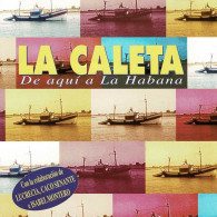 La Caleta - De Aquí A La Habana. CD - Andere & Zonder Classificatie