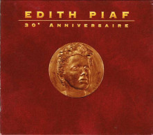 Edith Piaf - 30e Anniversaire - EMI France 1993 827 1002. CD Album Con Libreto - Autres & Non Classés