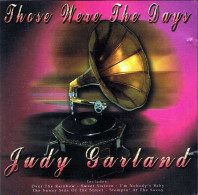 Judy Garland - Those Were The Days. CD - Autres & Non Classés