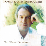 José Luis Perales - En Clave De Amor. CD - Autres & Non Classés