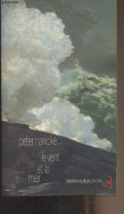 Le Vent Et La Mer - Handke Peter - 1992 - Andere & Zonder Classificatie