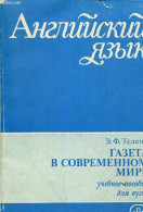 Journal Dans Le Monde Moderne Manuel Pour Les Universités - Livre En Russe. - E.F.Telen - 1991 - Ontwikkeling