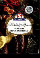 Schwartz - Herbs & Epices Seasonal Hints And Menus. - Collectif - 0 - Taalkunde