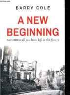 A New Beginning - Sometimes All You Have Left Is The Future. - Cole Barry - 2023 - Language Study