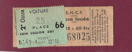 050324 - TICKET TRANSPORT CHEMIN DE FER - FRANCE SNCF Place Louée 2e Cl Place N°66 60 Frs - Europe