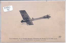 ROUEN- SEMAINE D AVIATION DE ROUEN- 1910- UN VOL DE CATTANEO SUR MONOPLAN ANTOINETTE - Rouen