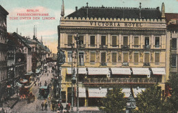 1000 BERLIN, Victoria Hotel, Ecke Friedrichstrasse - Unter Den Linden, Ca. 1905 - Kreuzberg