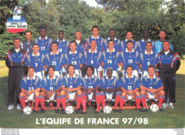 EQUIPE DE FRANCE 97/98 . Photo Du Groupe Avec Reproduction Des Autographes Au Verso. - Altri & Non Classificati