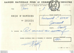 Banque Nationale Pour Le Commerce Et L'Industrie . DREUX . Reçu D'espèces En 1961 . - Banco & Caja De Ahorros