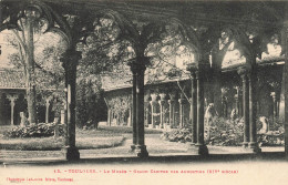 FRANCE - Toulouse - Le Musée - Grand Cloitre Des Augustins (XIV E S) - Vue De L'intérieur - Carte Postale Ancienne - Toulouse