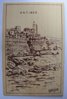 FRANCE - ALPES MARITIMES - ANTIBES - Carte En Bois - Antibes